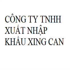 CÔNG TY TNHH XUẤT NHẬP KHẨU XING CAN
