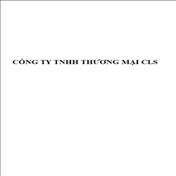 CÔNG TY TNHH THƯƠNG MẠI CLS