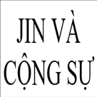CÔNG TY TNHH JIN VÀ CỘNG SỰ