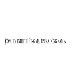 CÔNG TY TNHH THƯƠNG MẠI UNIKA ĐÔNG NAM Á