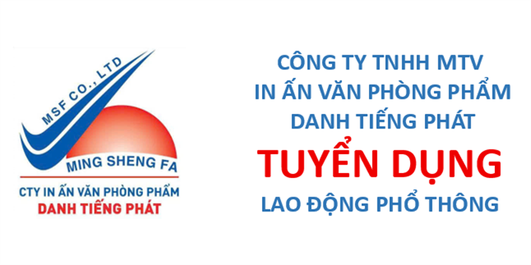 CÔNG TY TNHH MỘT THÀNH VIÊN IN ẤN VĂN PHÒNG PHẨM  DANH TIẾNG PHÁT TUYỂN DỤNG