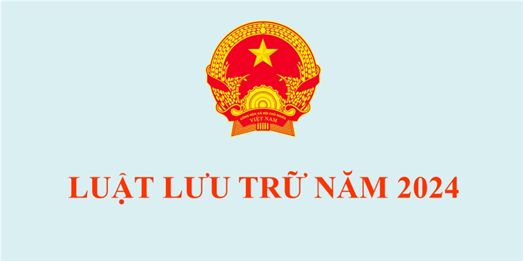 Luật Lưu trữ số 33/2024/QH15