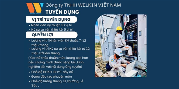 CÔNG TY TNHH WELKIN VIỆT NAM TUYỂN DỤNG