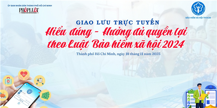 Ngày mai, báo Pháp Luật TP.HCM tổ chức Giao lưu trực tuyến về các điểm mới của Luật BHXH 2024